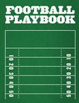 Football Playbook: 100 Page 8.5"x11" Notebook with Field Diagrams for Drawing Up Football Plays and Drills, Creating a Playbook, and Scouting