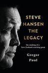 Steve Hansen: The Legacy