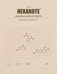 HEXANOTE - Hexagonal Graph Notebook - Organic Chemistry: 150 pages hexagonal graph paper notebook for drawing organic chemistry structures