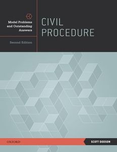 Civil Procedure: Model Problems and Outstanding Answers
