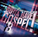 Gotta Have Gospel, Vol. 8 [2CD and 1DVD]