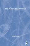 The Positive Social Worker