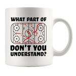 What Part of Don't You Understand Hockey Player Gifts Funny Sarcastic Coach Gifts For Hockey Ceramic Coffee Mug (White, 11 oz)