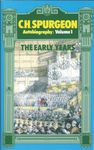 C.H. Spurgeon Autobiography, Vol. 1: The Early Years (Autobiography S.)