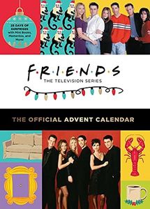 Friends: The Official Advent Calendar, Volume 2: 25 Days of Surprises with Mini Books, Mementos, and More!