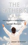 The Father's Call: God's Invitation to Spiritual Intimacy