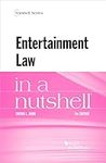Entertainment Law in a Nutshell (Nu