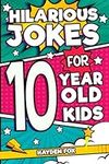 Hilarious Jokes For 10 Year Old Kid