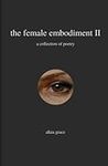the female embodiment II: poetry