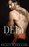 Defy You: A Brother's Best Friend/Age Gap Romance (Rebel Ink Book 3)