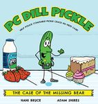 PC Dill Pickle: The Case of the Missing Bear