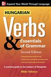 Hungarian Verbs & Essentials of Grammar 2E. (Verbs and Essentials of Grammar Series)