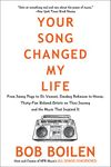 Your Song Changed My Life: From Jimmy Page to St. Vincent, Smokey Robinson to Hozier, Thirty-Five Beloved Artists on Their Journey and the Music That Inspired It