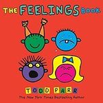 The Feelings Book (Todd Parr Classi