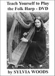 Teach Yourself to Play the Folk Harp: Companion Dvd to the Songbook