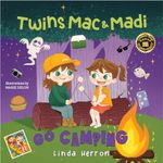 Twins Mac & Madi Go Camping