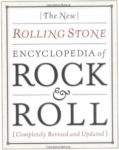 The "Rolling Stone" Encyclopedia of Rock and Roll