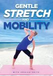 Gentle Stretch and Mobility DVD: At