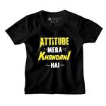 Be Awara Attitude Mera Khandani Hai Kids T-Shirt