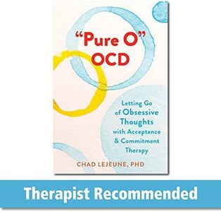 "Pure O" OCD: Letting Go of Obsessive Thoughts with Acceptance and Commitment Therapy