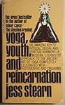 Yoga, Youth and Reincarnation