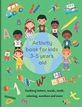 Activity book for kids 3-5 years ol