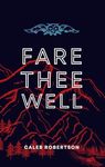 Fare Thee Well: A Tale from the Shroud (Tales from the Shroud)