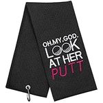 Funny Golf Towel, Oh My God Look at Her Putt - Embroidered Golf Towels for Golf Bags with Clip, Fun Golf Accessories for Women Golf, Birthday Gifts for Golf Fan, Golf Joke