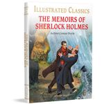 The Memoirs of Sherlock Holmes : Illustrated Abridged Children Classic English Novel with Review Questions (Hardback): Abridged and Illustrated (Illustrated Classics)