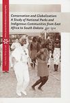 Conservation and Globalization: A Study of National Parks and Indigenous Communities from East Africa to South Dakota (Case Studies on Contemporary Social Issues)