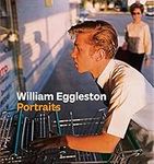 William Eggleston Portraits