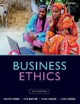 Business Ethics: Managing Corporate Citizenship and Sustainability in the Age of Globalization