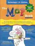 The M.O.P. Book: Anthology Edition: The Proven Way to STOP Bedwetting, Daytime Enuresis, Encopresis, and Chronic Constipation in Toddlers Through Teens (Color Version)