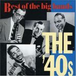 Big Bands Best of 40's