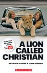 A Lion Called Christian book only (Scholastic Readers)