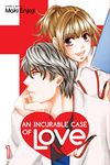 An Incurable Case of Love, Vol. 1 (Volume 1)