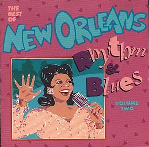 Best of New Orleans Rhythm & Blues 2