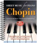 Chopin: Sheet Music for Piano: From Easy to Advanced; Over 25 masterpieces