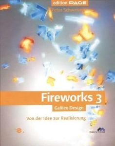 Fireworks 3: Von der Idee zur Realisierung (Galileo Design)