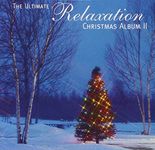 Ultimate Relaxation Christmas Album II, The