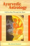 Ayurvedic Astrology: Self-healing Through the Stars