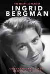 Essential Films of Ingrid Bergman: Integrating Historical