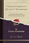 "Oneida Community Quality" Silverwa