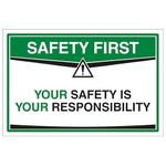 Safety First Your Safety is Your Responsibility Sign Sticker, Waterproof Sticker Sign.