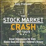 The Stock Market Crash of 1929 - Gr