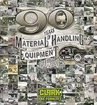 90 years of material handling equip