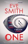 ONE: The breathtakingly tense, emotive new speculative thriller from the bestselling author of The Waiting Rooms