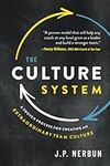 The Culture System: A Proven Proces