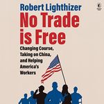 No Trade Is Free: Changing Course, 