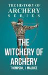 The Witchery of Archery